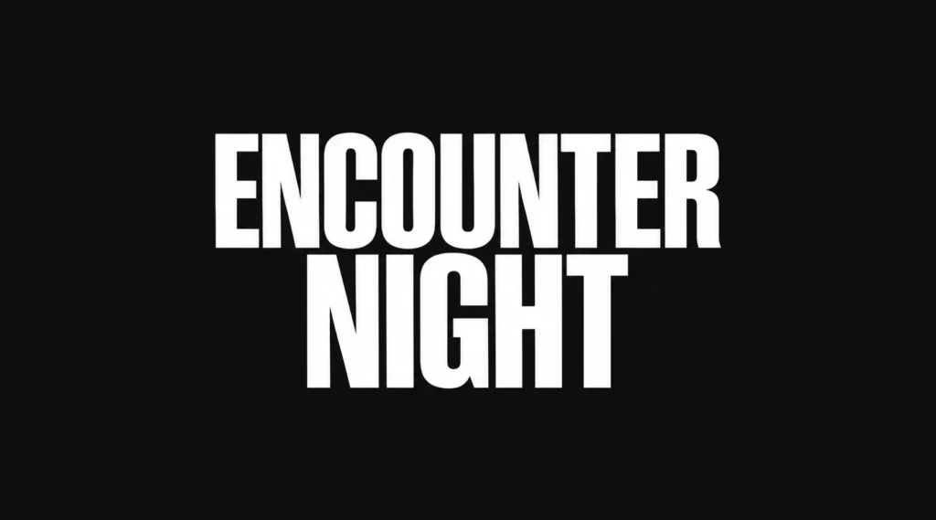 Encounter Night